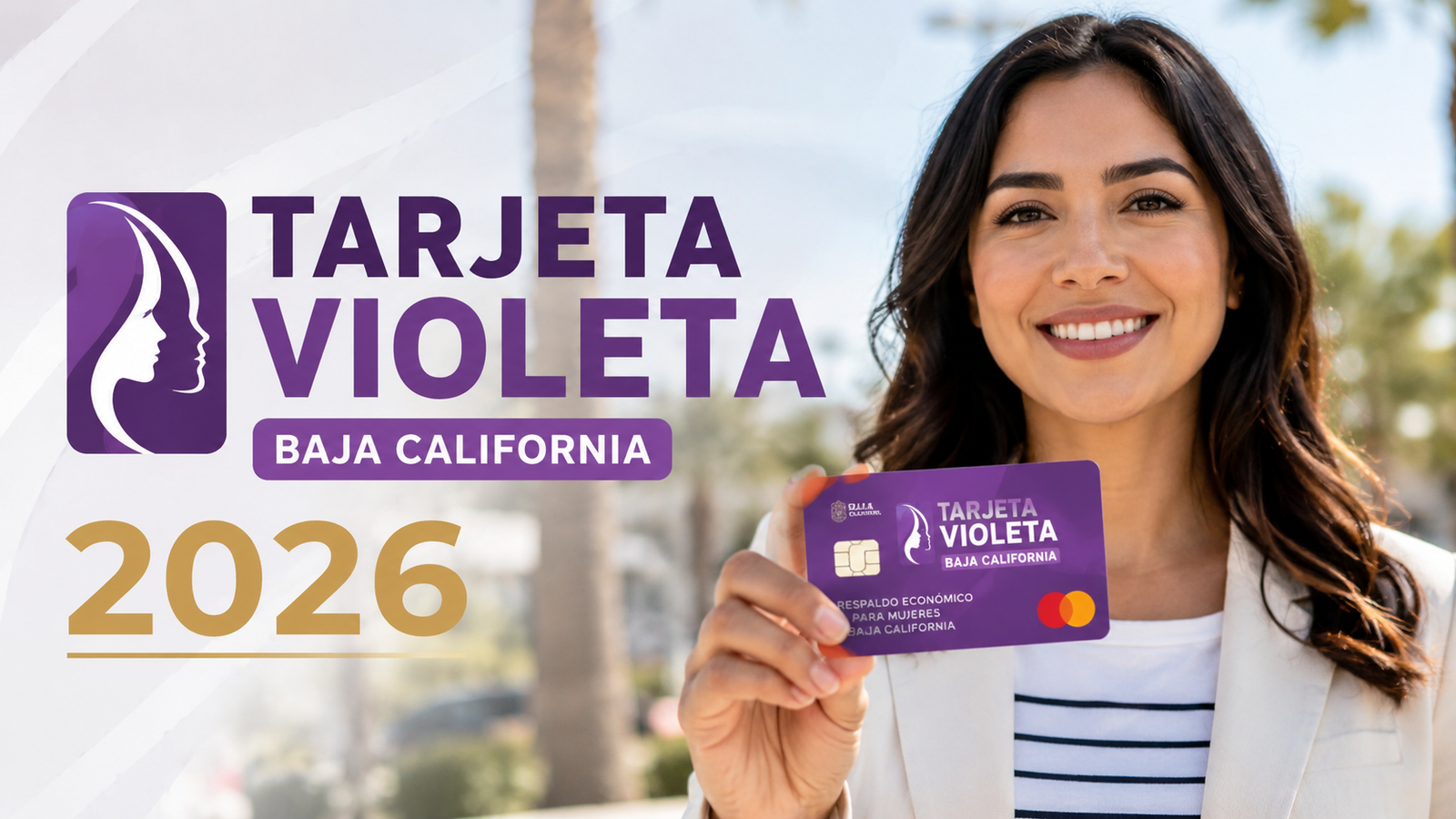 Tarjeta Violeta Baja California 2026 $2,600 bimestrales para jefas de familia